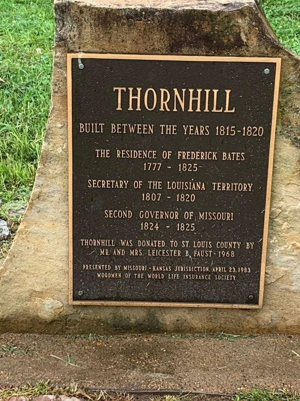 Thornhill-1820s Home of Gov. Frederick Bates